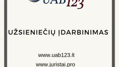 Užsieniečių atranka ir įdarbinimas Lietuvoje: - 2