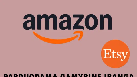 Gamybine iranga su Amazon, Etsy parduotuvemis - 1